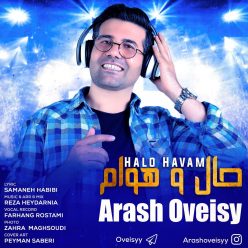 Arash Oveisi   –   Halo Havam